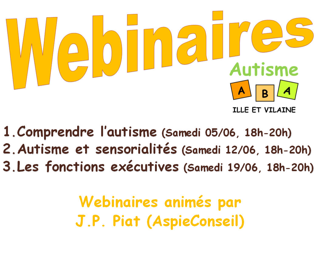 Webinaires « Mieux Comprendre L'autisme », Juin 2021 - ABA - Ille-et ...